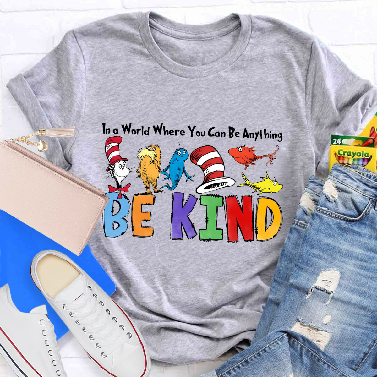 In A World Where You Can Be Anything Be Kind Children's Books T-Shirt