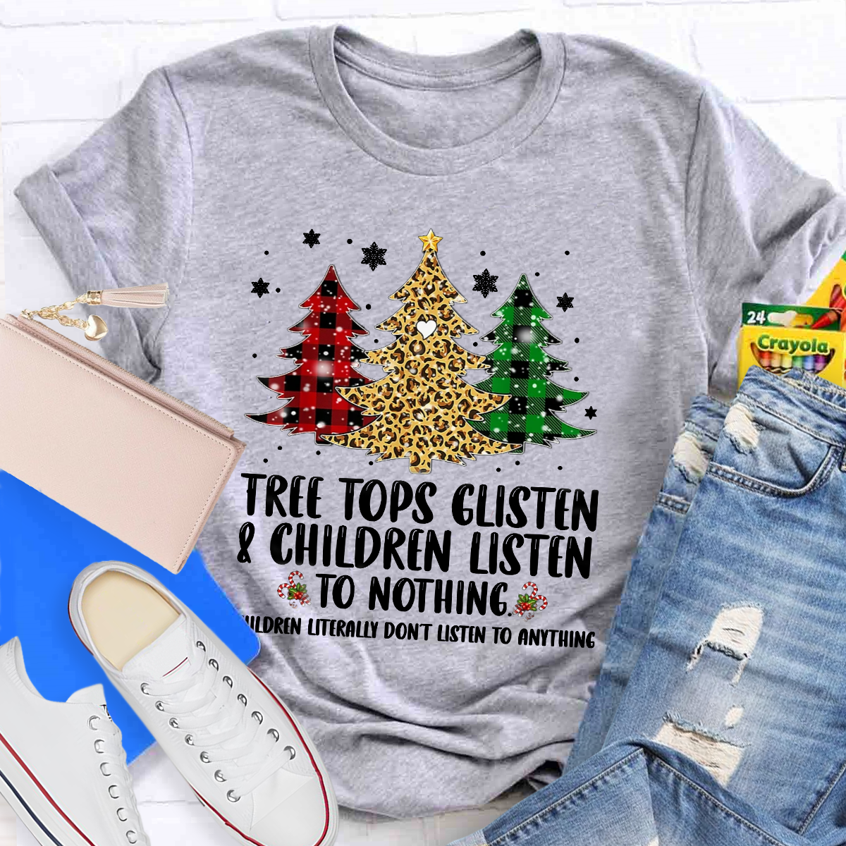 Tree Tops Glisten And Children Listen To Nothing T-Shirt