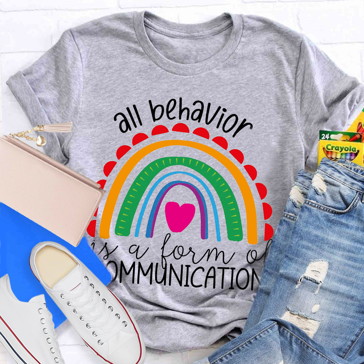 All Behavior Is A Form Of Communication Rainbow Heart T-Shirt