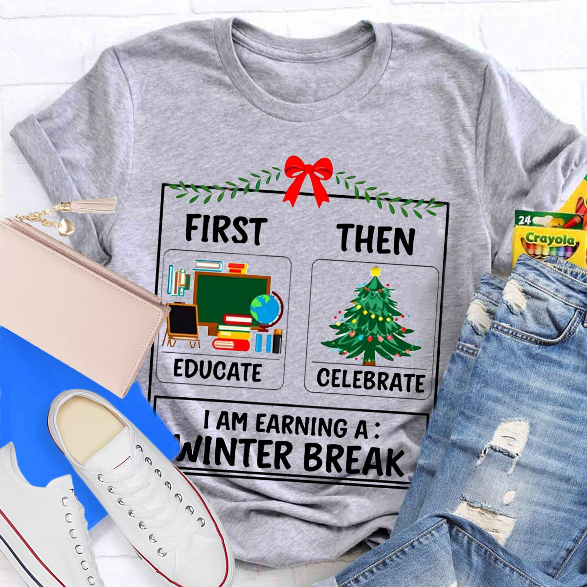 First Educate Then Celebrate Christmas Teacher T-Shirt