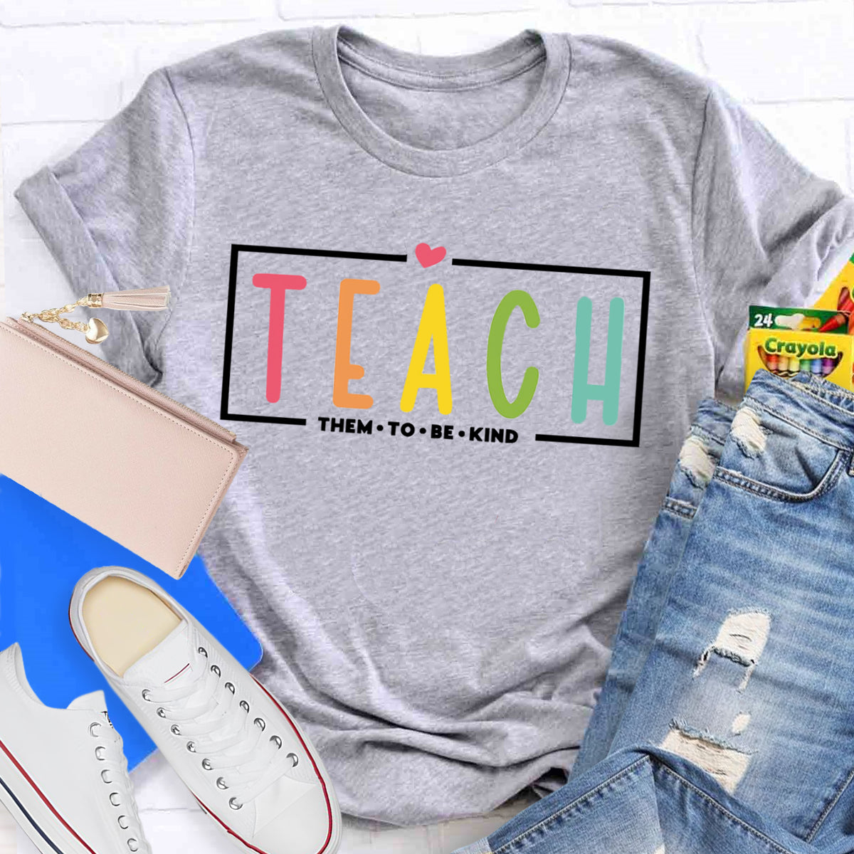 Teach Them To Be Kind T-Shirt