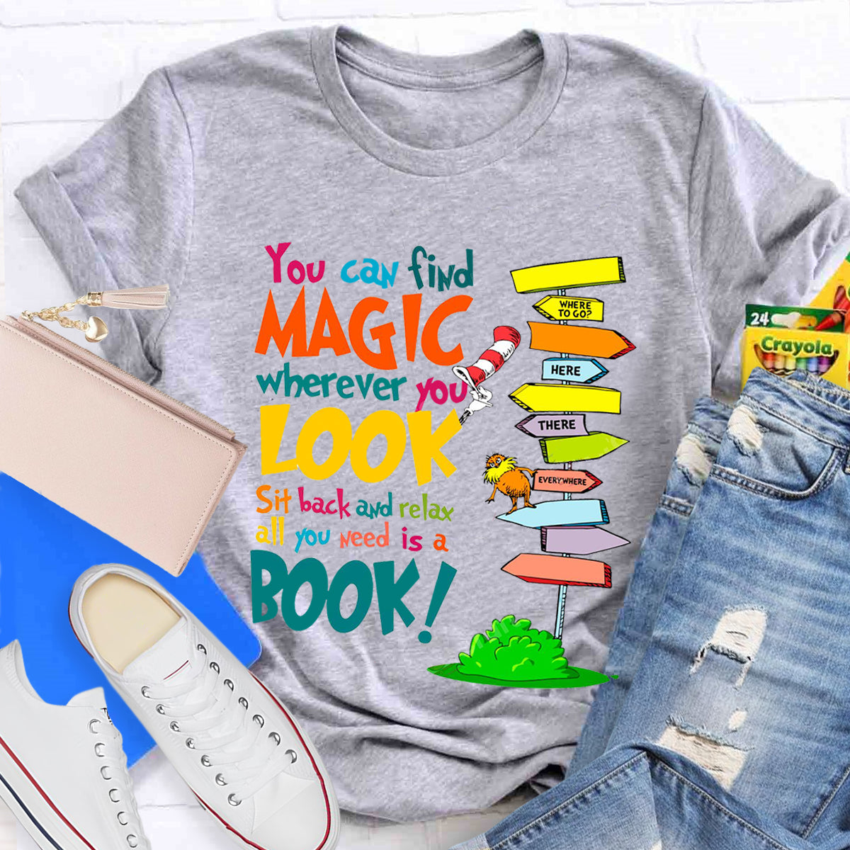 You Can Find Magic Wherever You Look T-Shirt