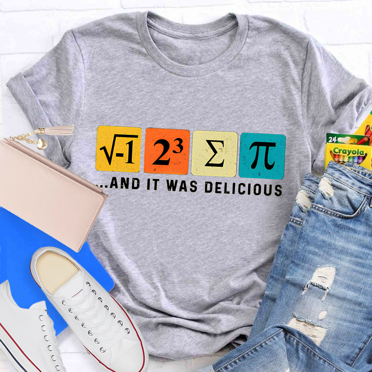 I Ate Some Pie And It Was Delicious Math Teacher T-Shirt