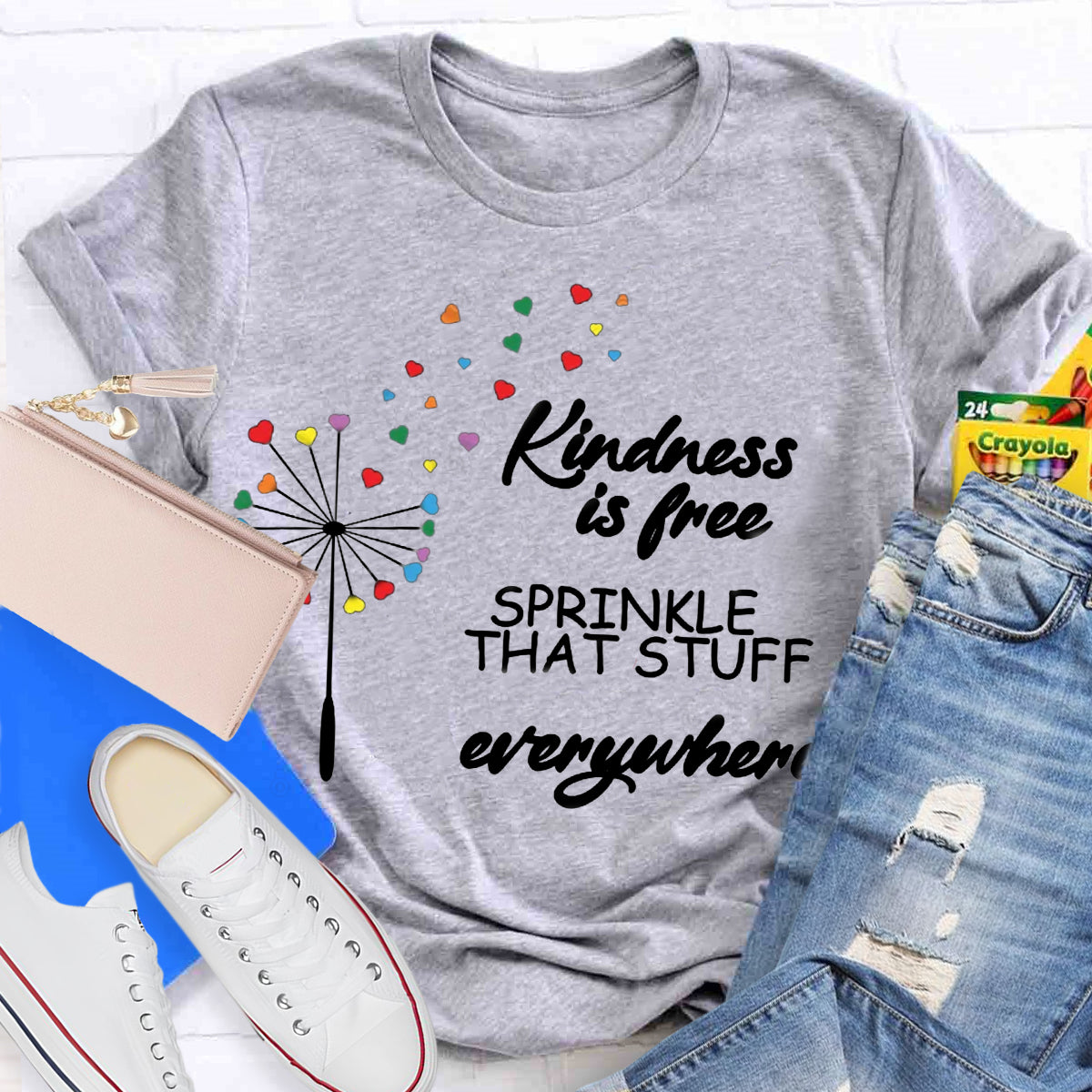 Kindness Is Free Sprinkle That Stuff Everywhere T-Shirt