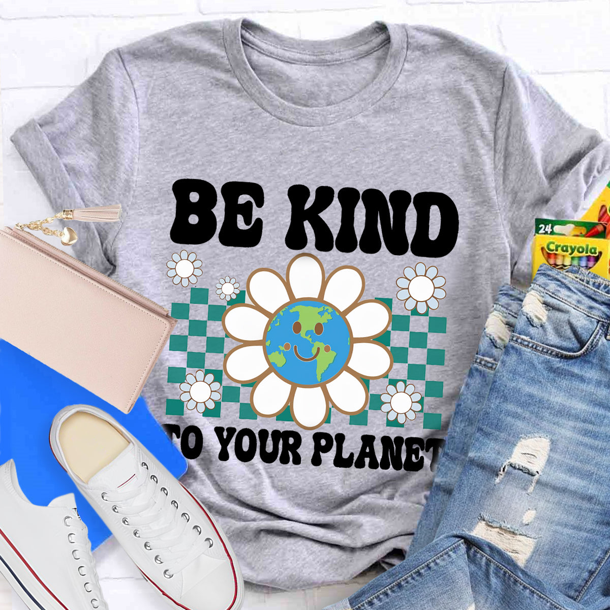 Be Kind To Your Planet  Earth Day T-Shirt