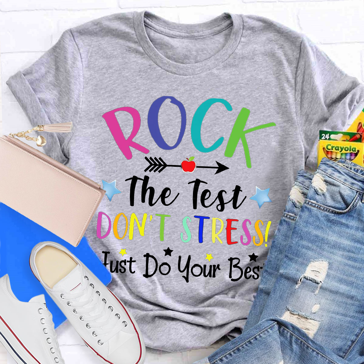 Rock The Test Don't Stress Just Do Your Best T-Shirt