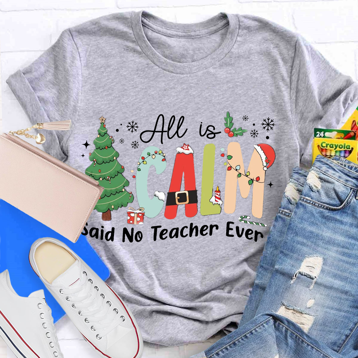 All Is Calm Said No Teacher Ever Teacher Christmas Tree T-Shirt