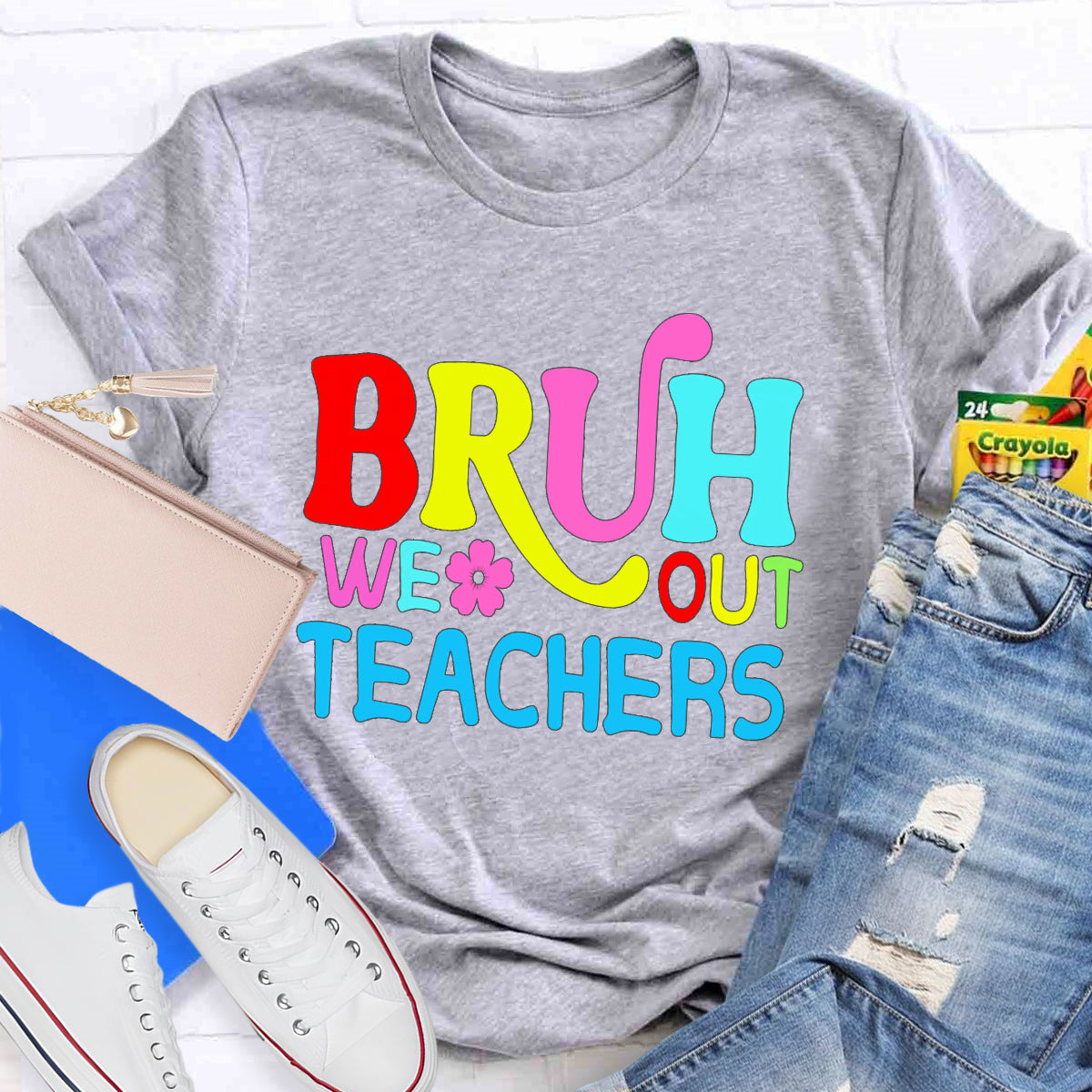 Bruh We Out Teachers T-Shirt