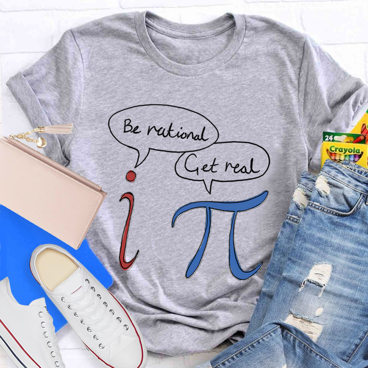 Be Rational Be Real Math Teacher T-Shirt