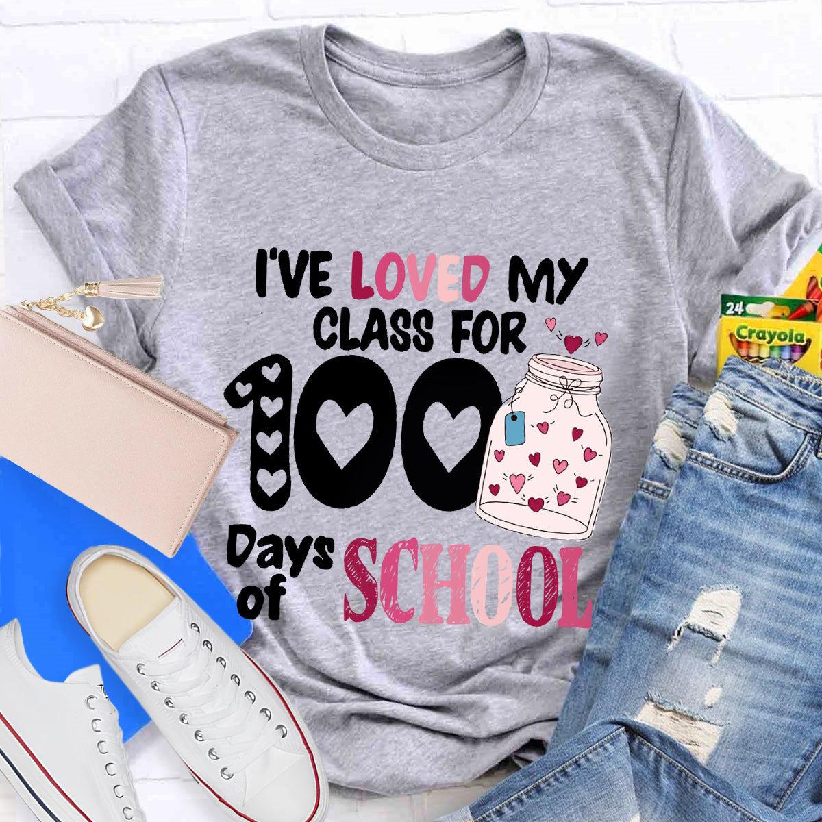 I've Loved My Class For 100 Days Of School T-Shirt