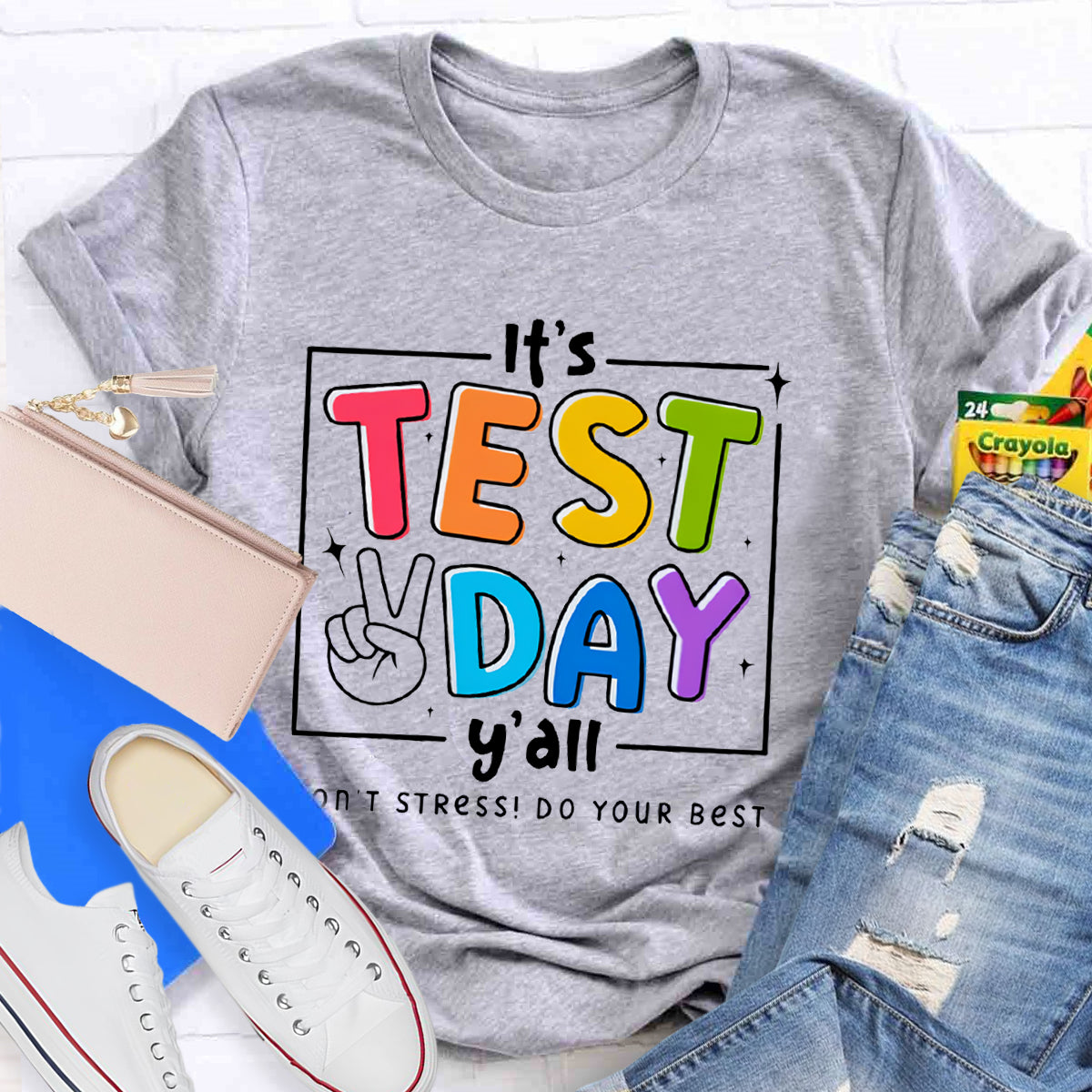 It's Test Day Teacher T-Shirt