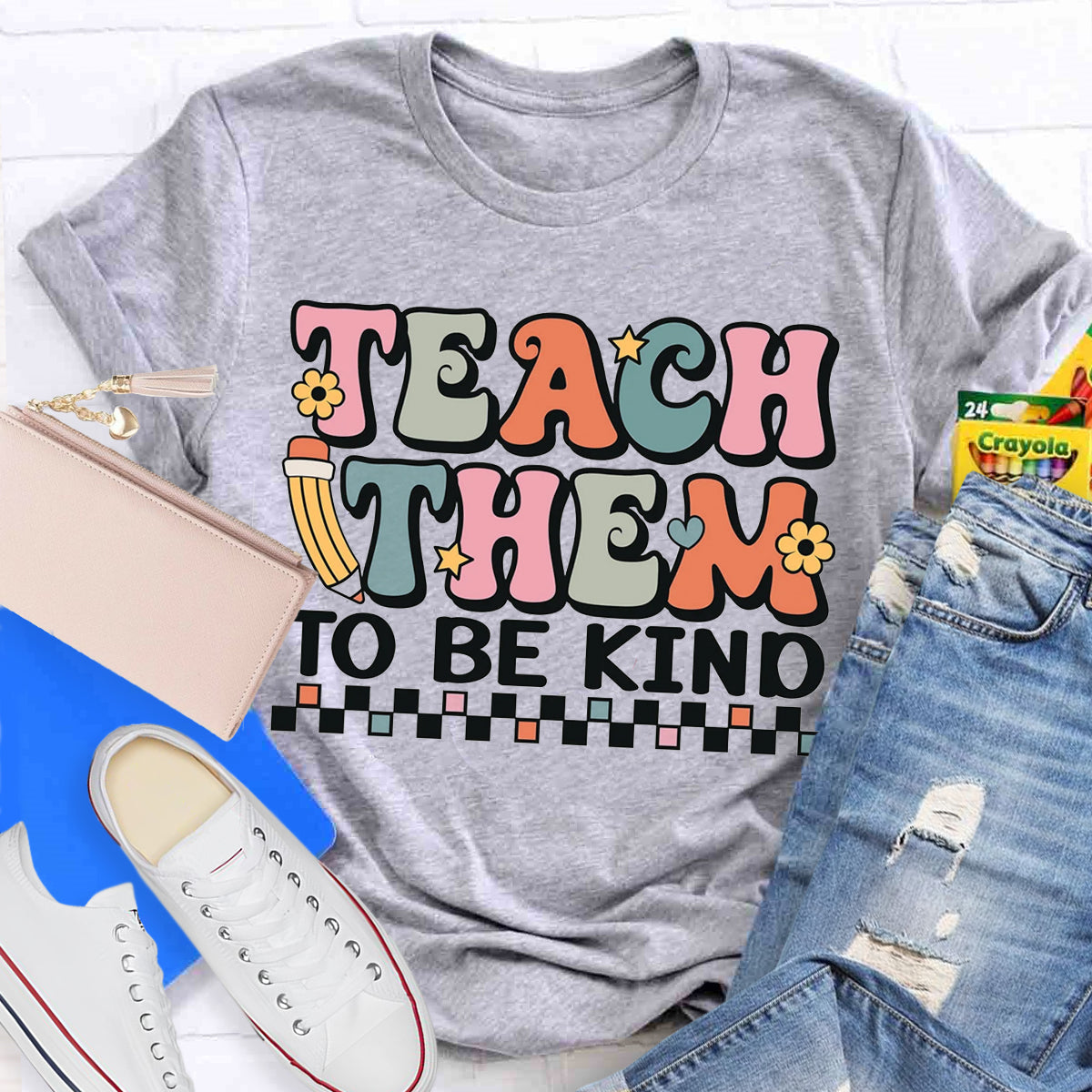 Teach Them To Be Kind Teacher T-Shirt