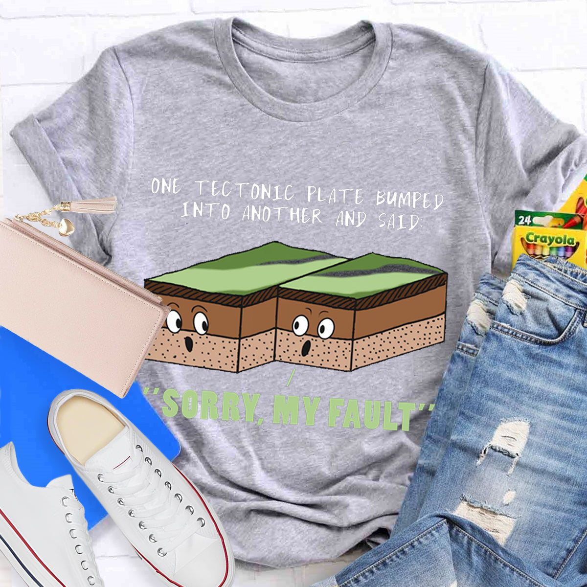 Funny Earthquake Sorry My Fault Teacher T-Shirt