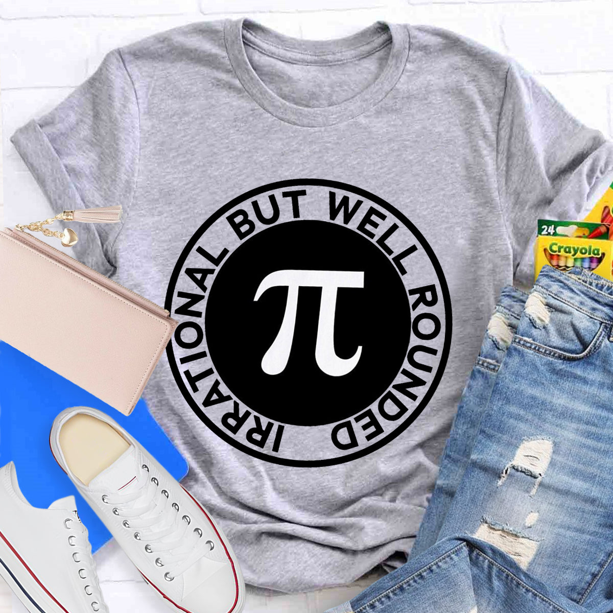 Irrational But Well Rounded Pi Day  T-Shirt