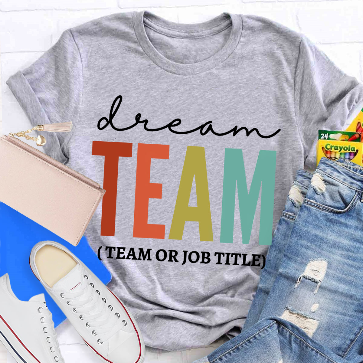 Personalized Dream Team Name Teacher T-Shirt