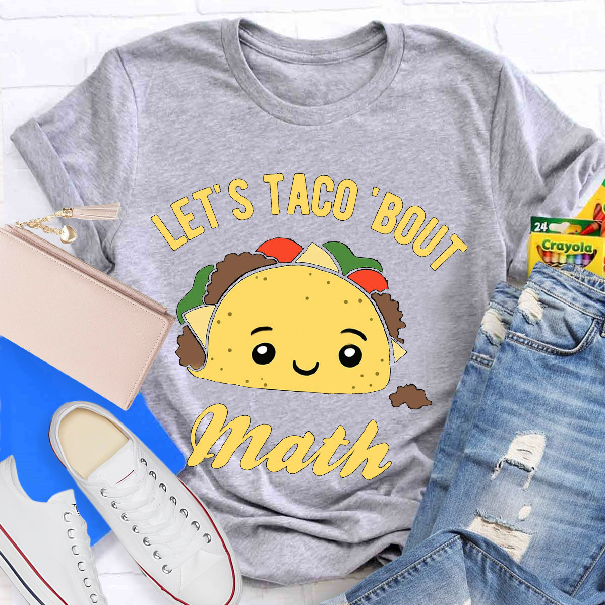 Let's Taco Bout Math Funny Teacher T-Shirt