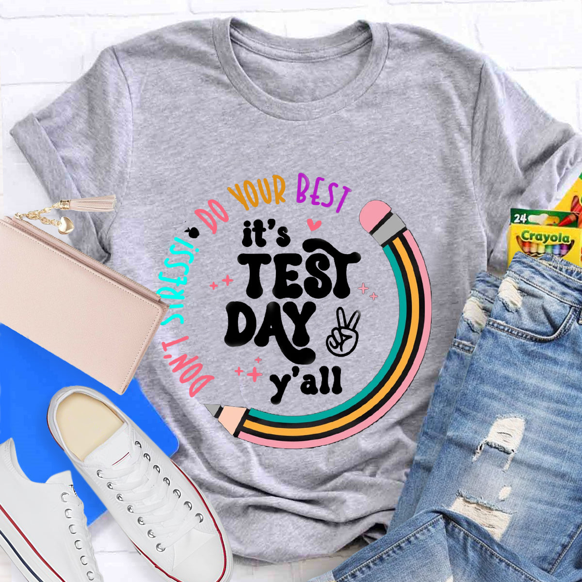 It's Test Day Y'all Teacher T-Shirt