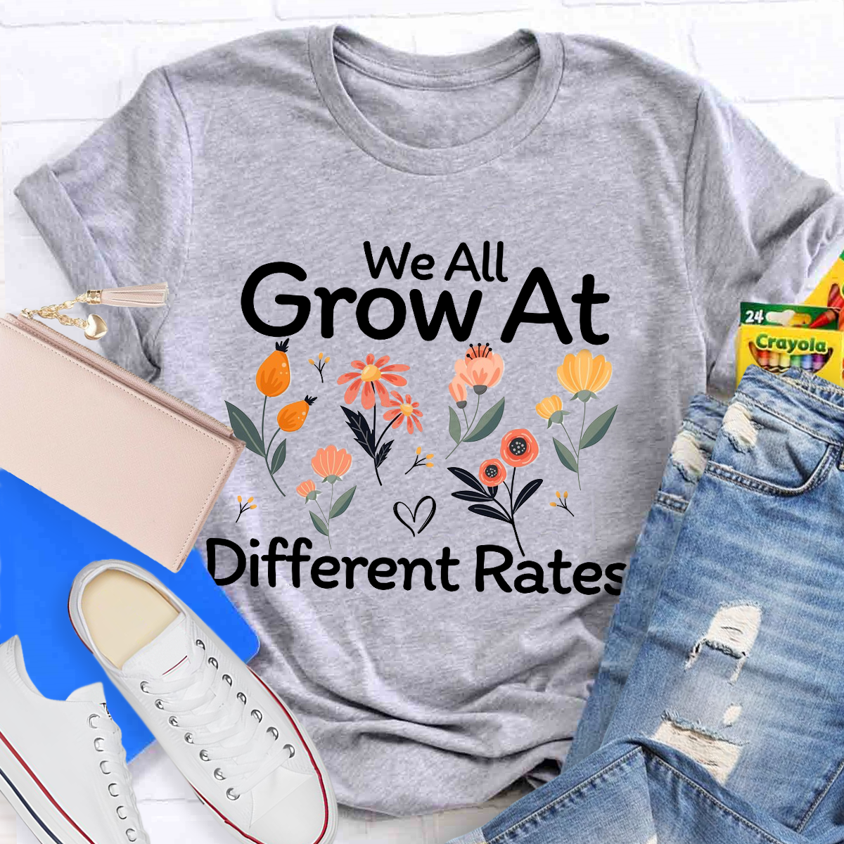 We All Grow At Different Rates T-Shirt