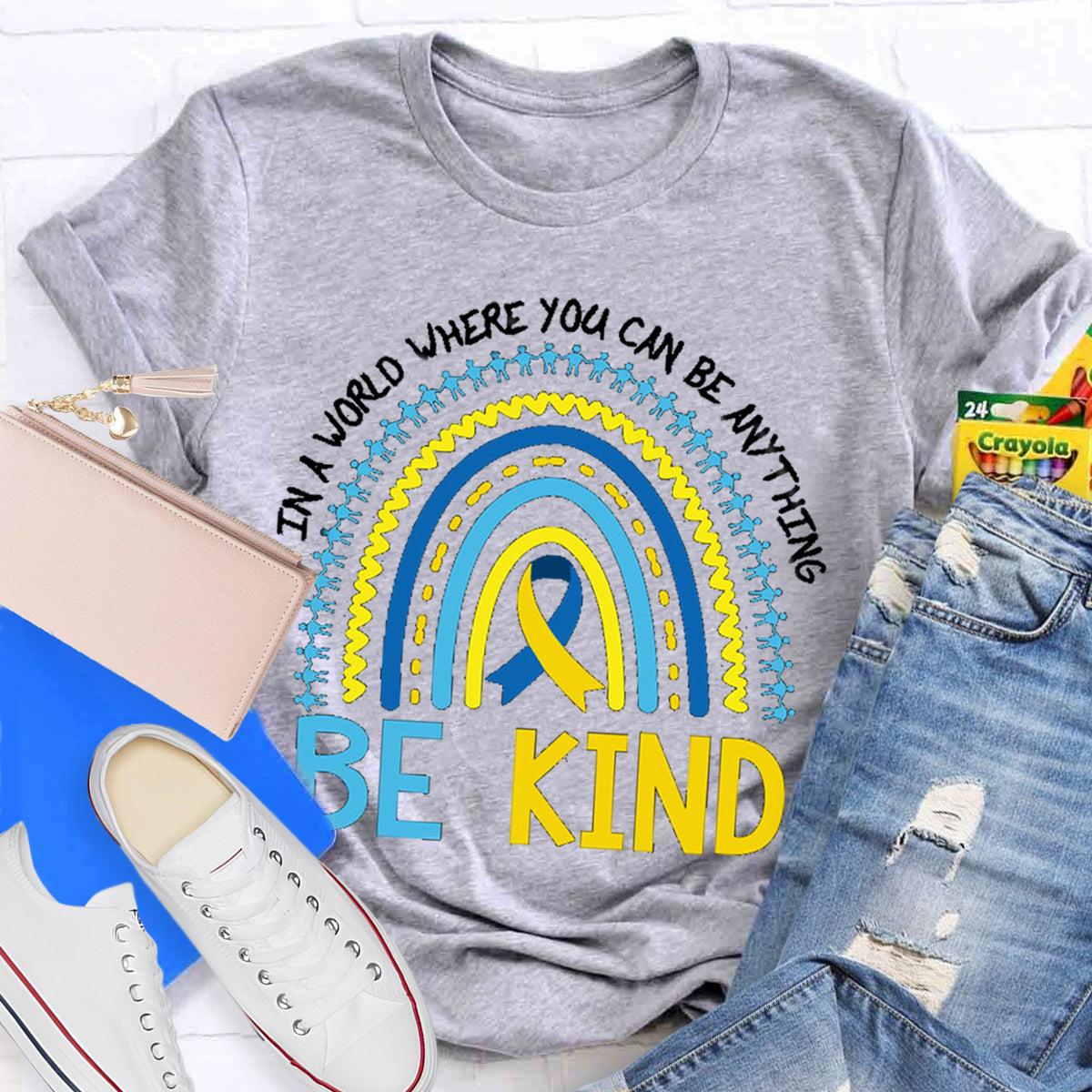 In A World Where You Can Be Anything Be Kind T-Shirt