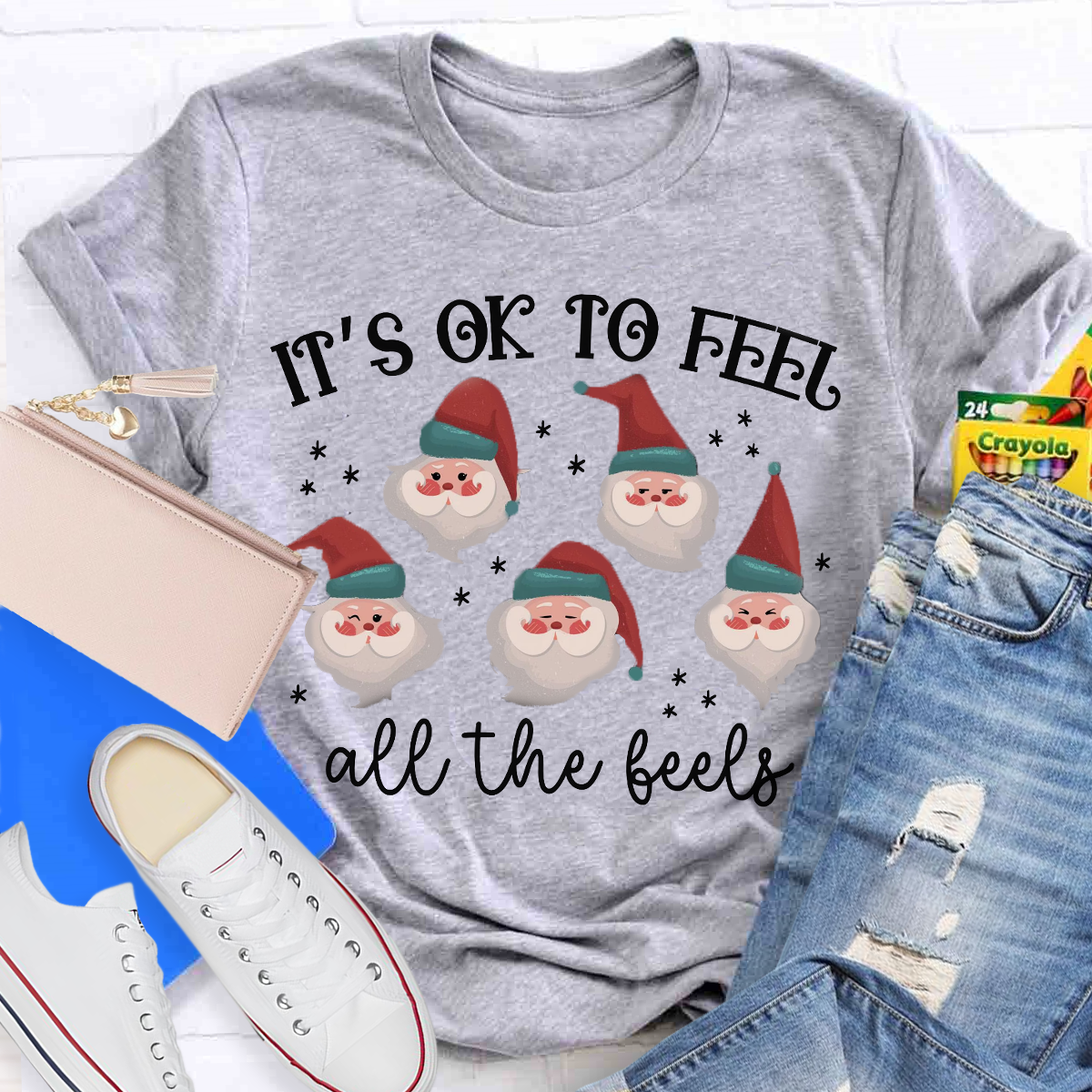 It's Like To Feel Feel All The Feels Santa Claus T-Shirt