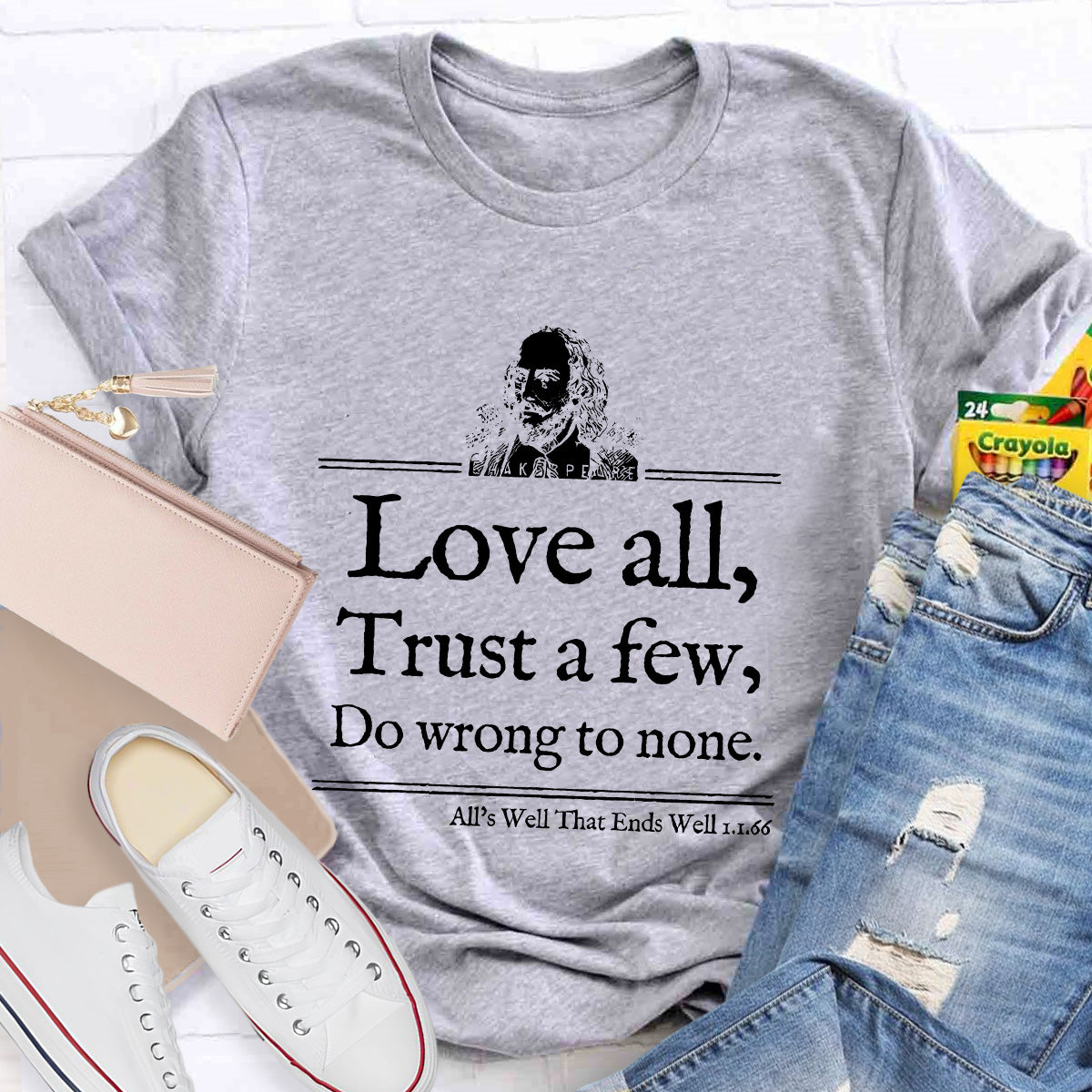 Love All Trust A few Teacher T-Shirt