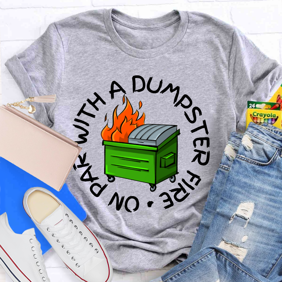 No Par With A Dumpster Fire T-Shirt