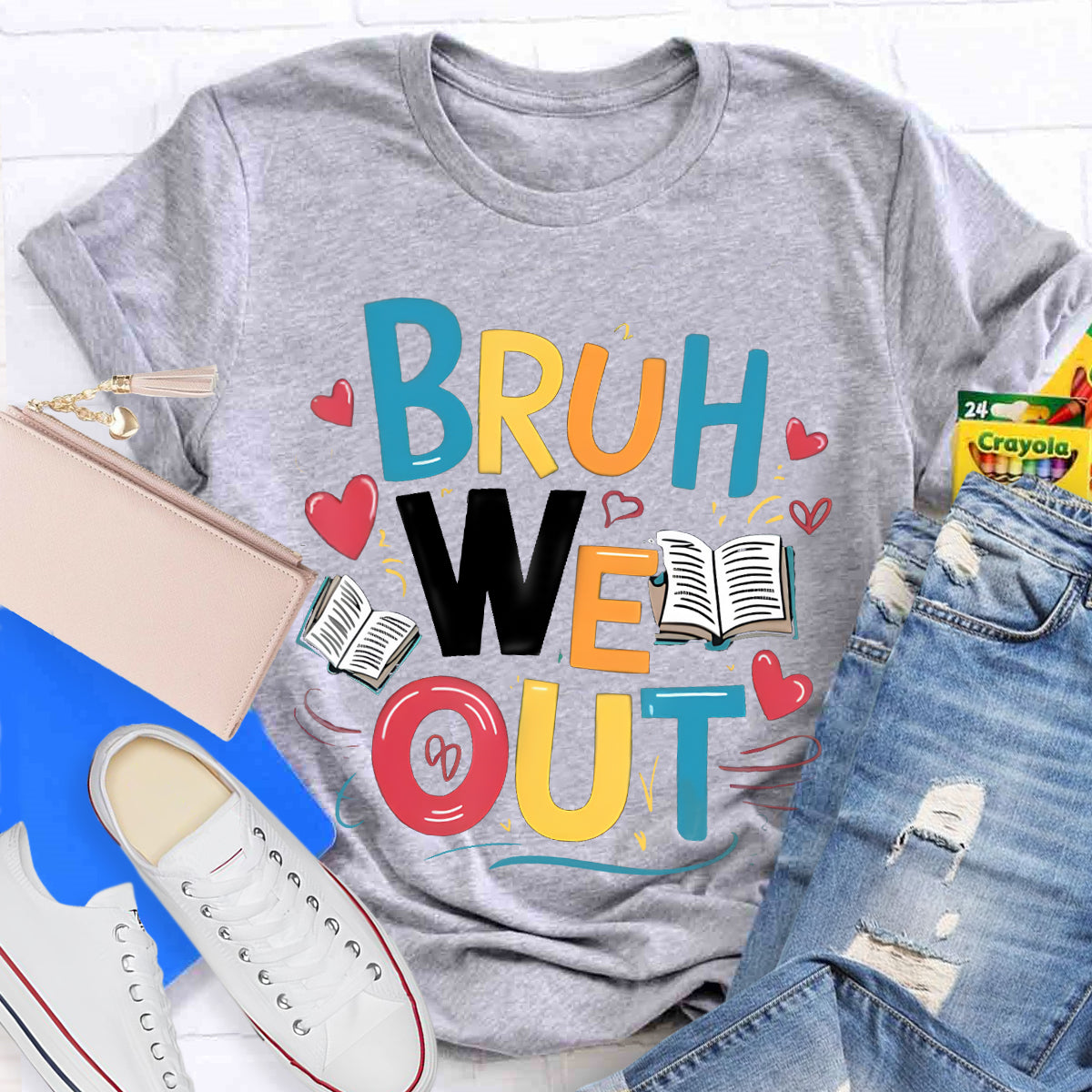 Bruh We Out Teacher T-Shirt