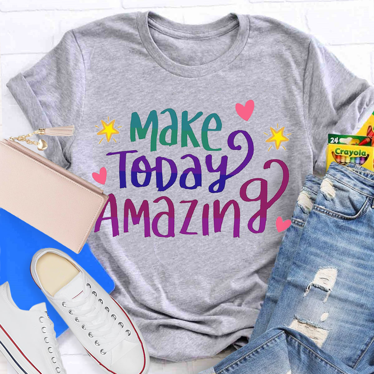 Make Today Amazing T-Shirt