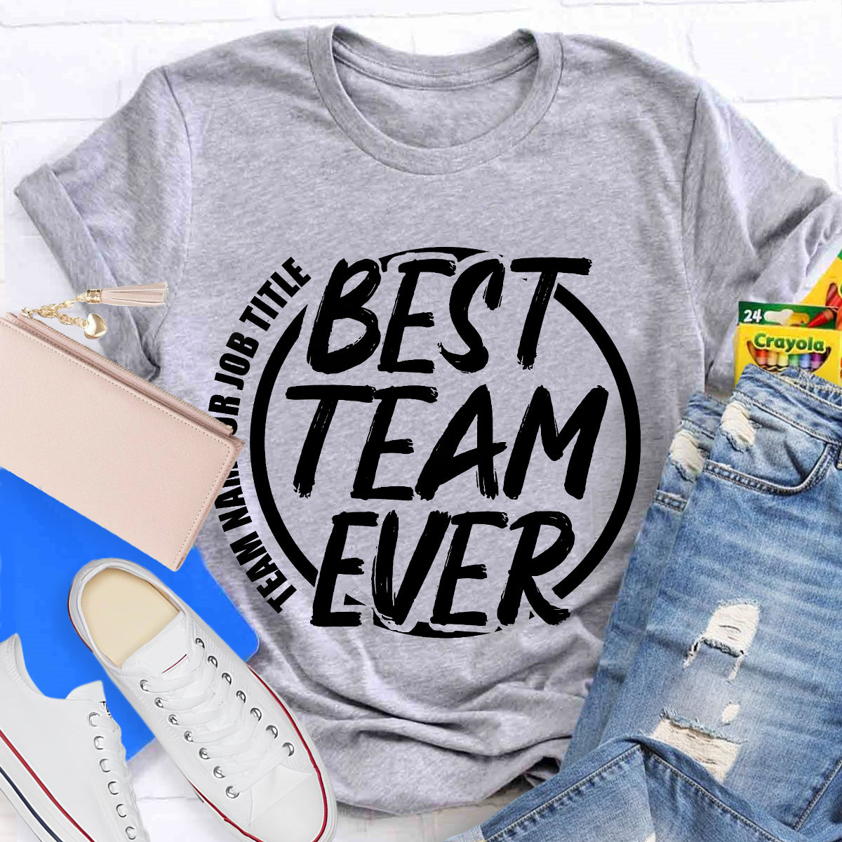 Personalized Team Name Best Team T-Shirt