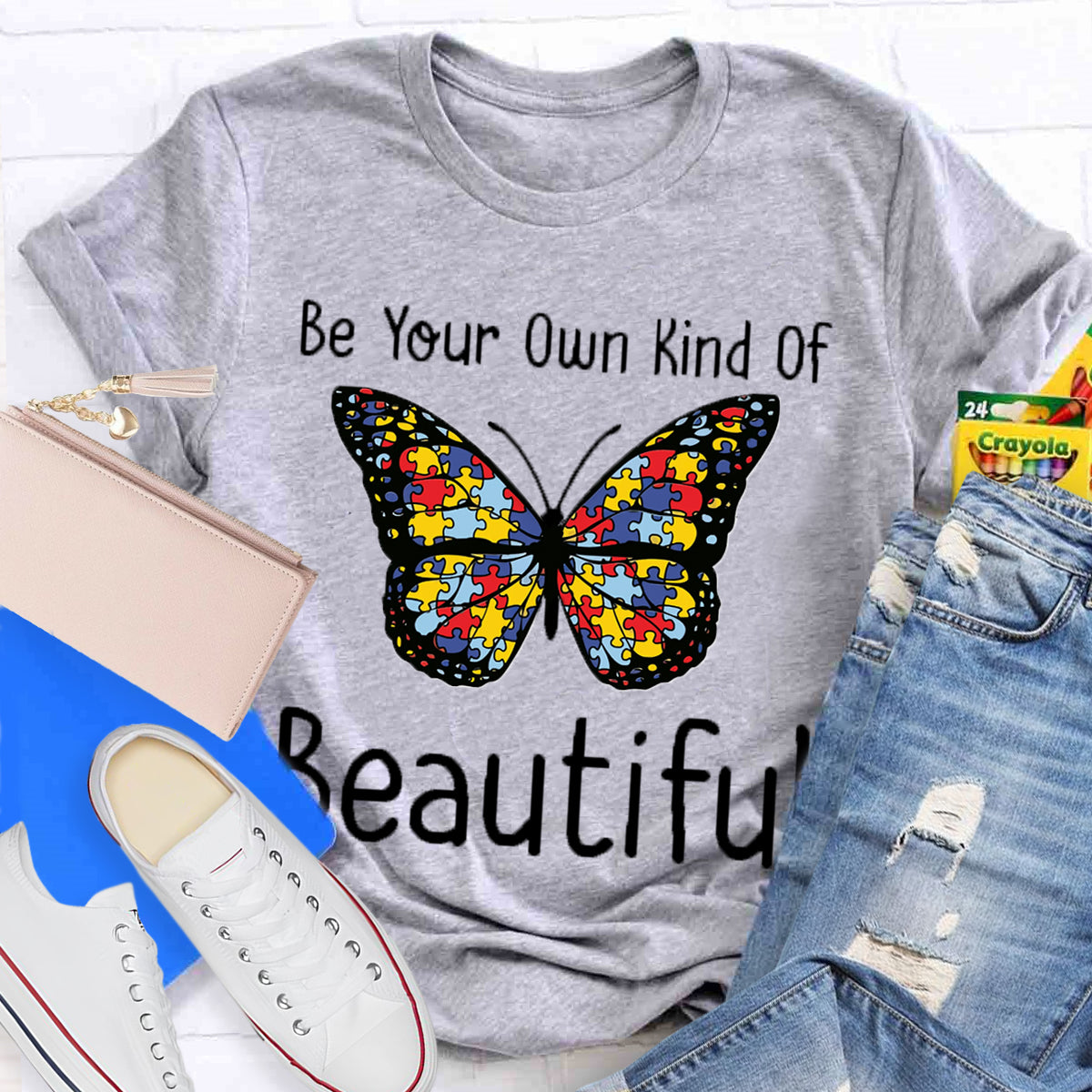 Be Your Own Kind Of Beautiful Butterfly T-Shirt