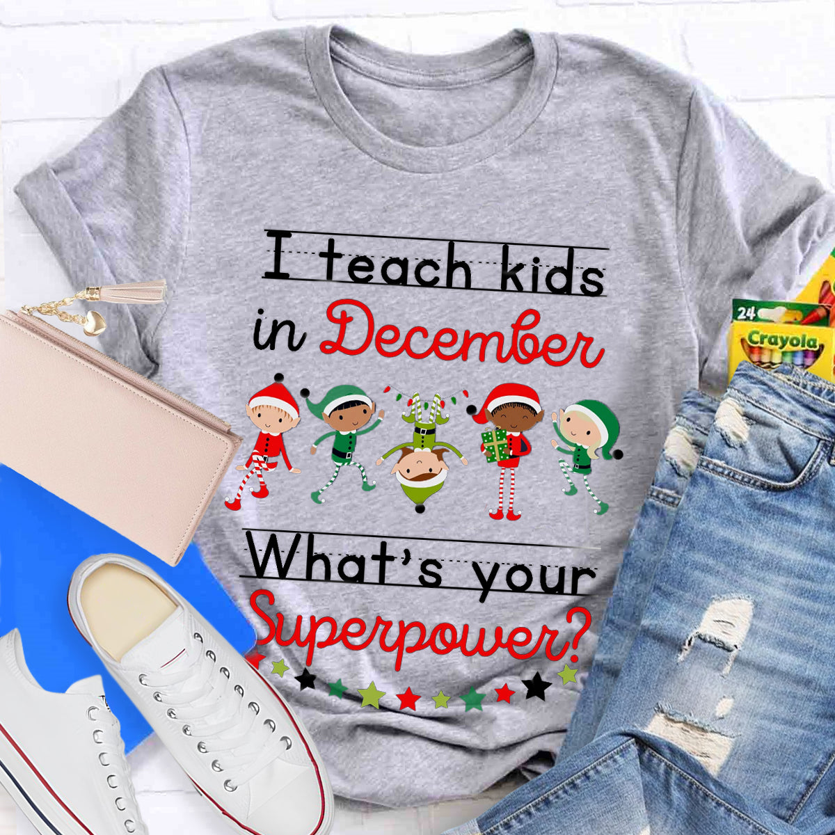 I Teach Kids in December What's Your Superpower Christmas Teacher T-Shirt