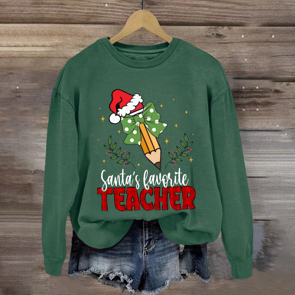 Santa's Favorite Teacher Christmas Pencil Sweatshirt