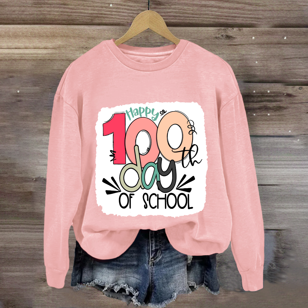 Happy 100th Days Of School Sweatshirt