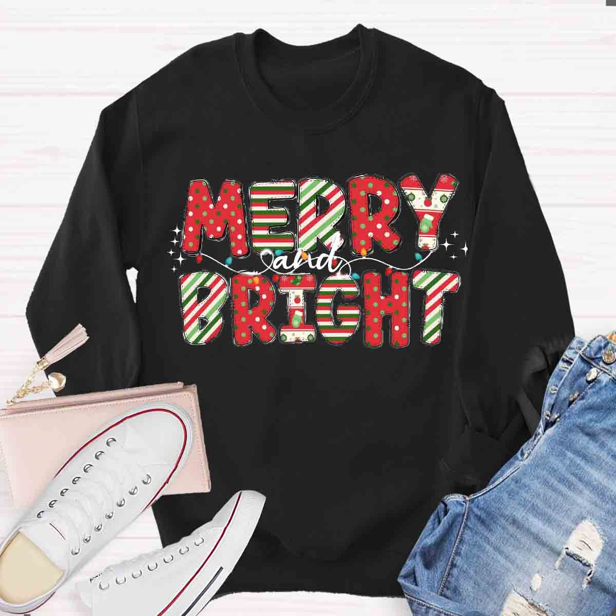 Merry And Bright Sweatshirt