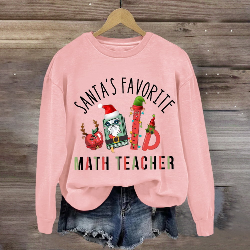 Santa's Favorite Math Teacher Sweatshirt