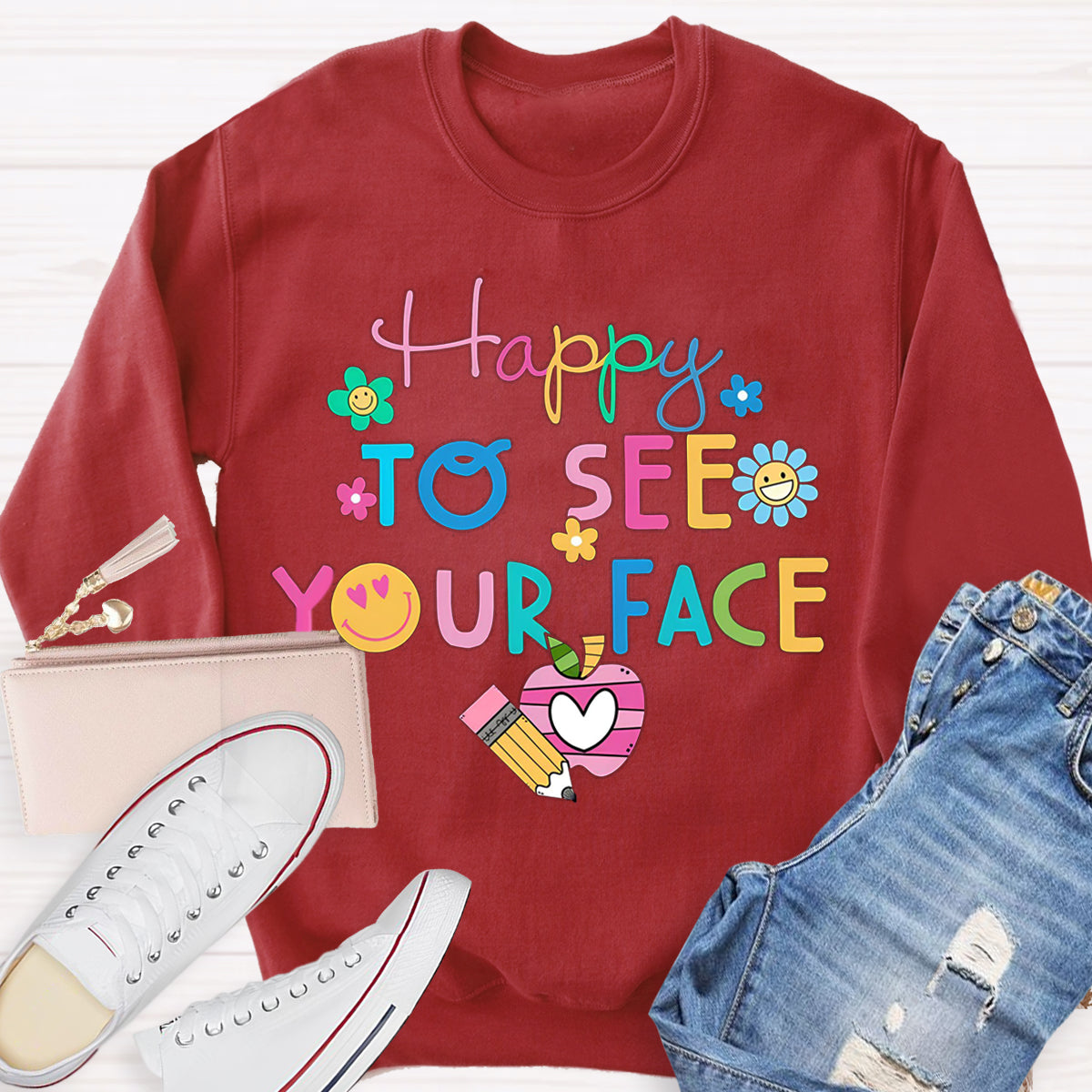 Back To School Happy To See Your Face Sweatshirt