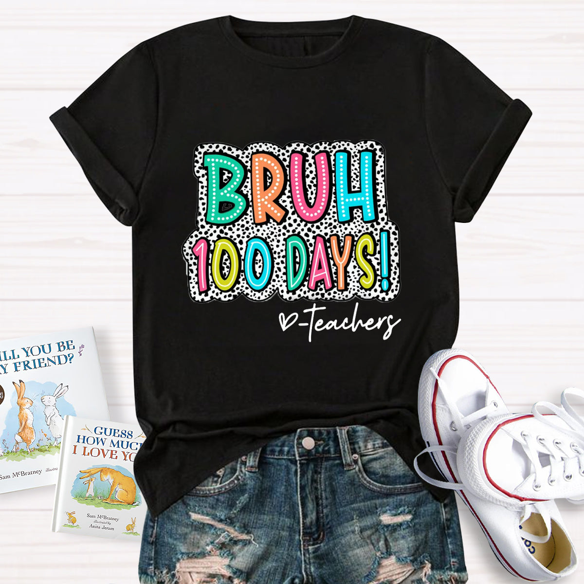 Personalized Text Bruh 100 Days Teachers T-Shirt