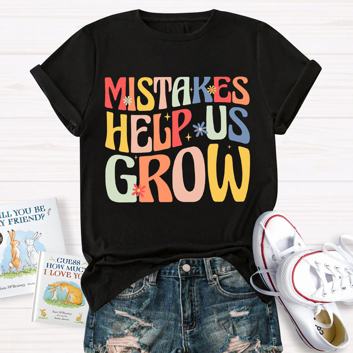 Mistakes Help Us Grow T-Shirt