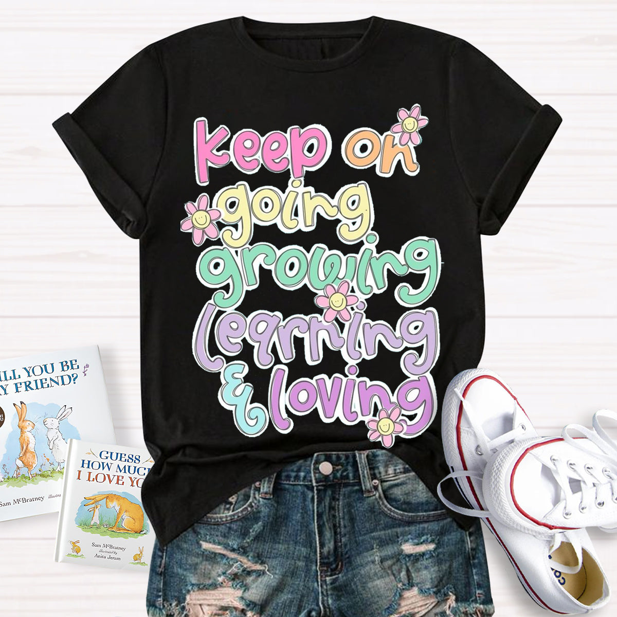 Keep On Going Growing Learning Loving Teacher T-Shirt