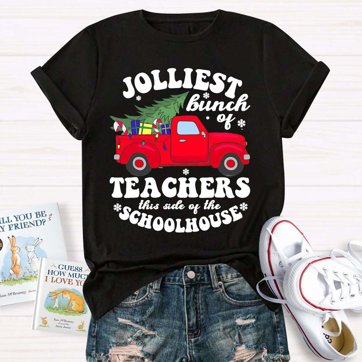 Jolliest Bunch Of Teachers This Side Of The Schoolhouse T-Shirt