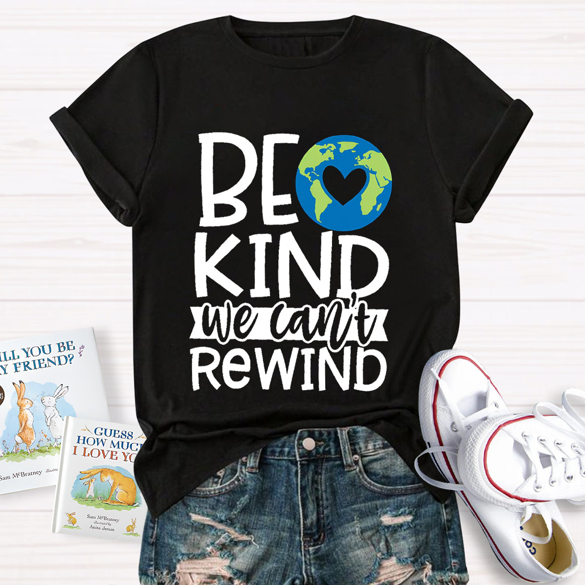 Be Kind, We Can't Rewind Take Care Of The Earth T-Shirt