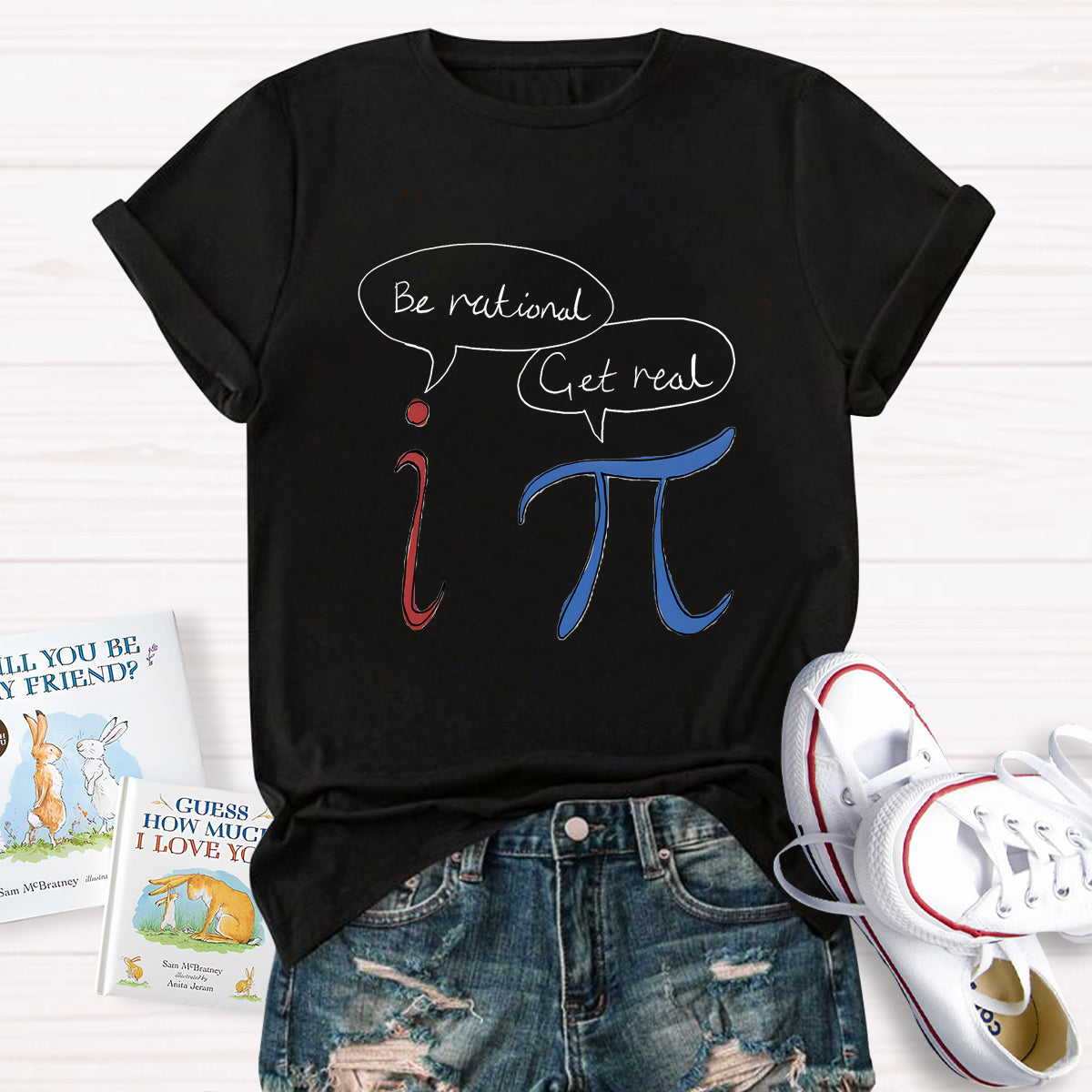 Be Rational Be Real Math Teacher T-Shirt