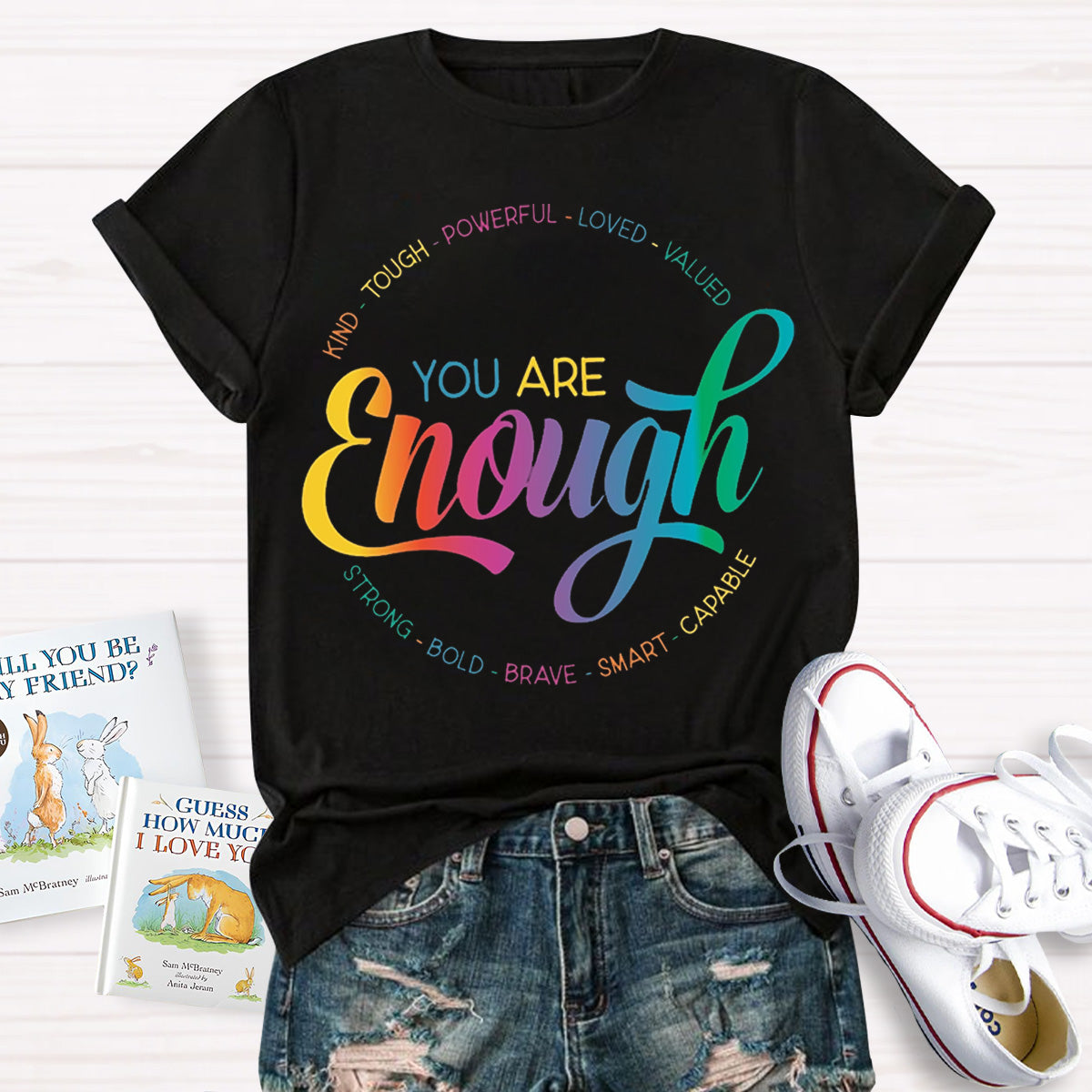 You Are Enough Teacher T-Shirt