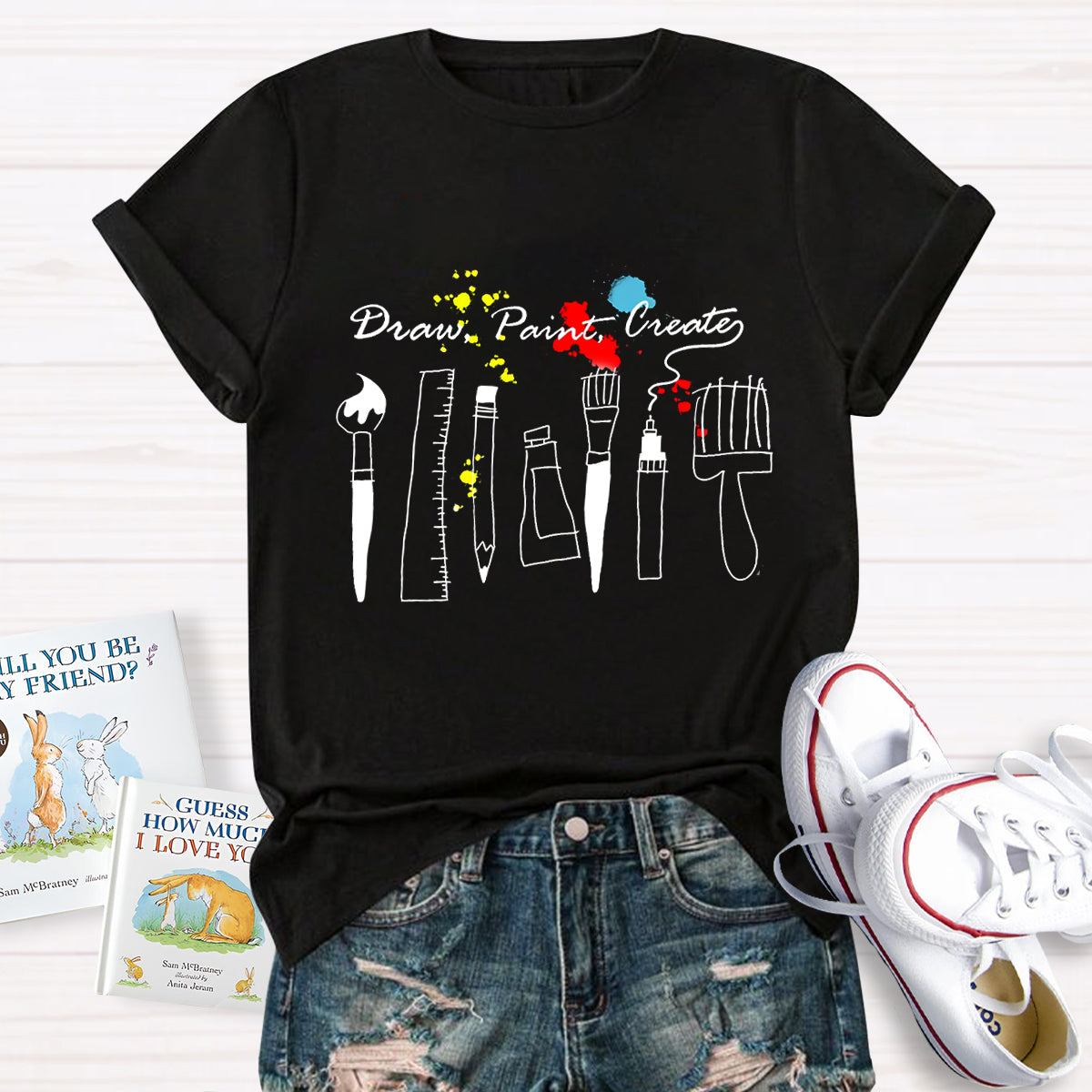 Draw Paint Create Art Teacher T-Shirt