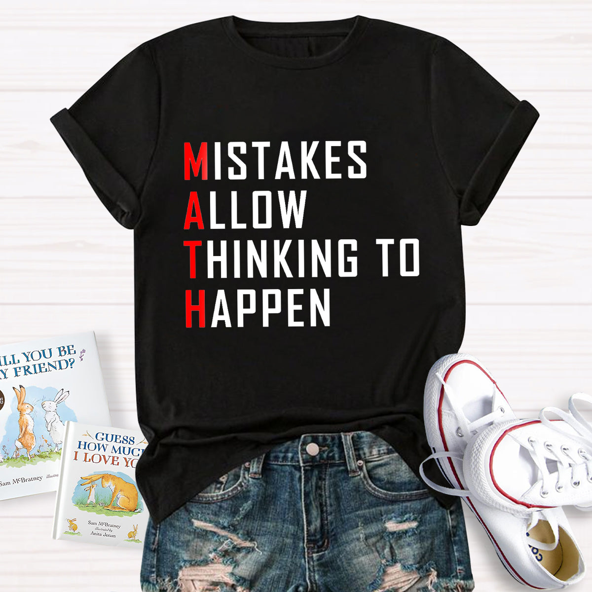 Mistakes Allow Thinking to Happen Math Teacher T-Shirt