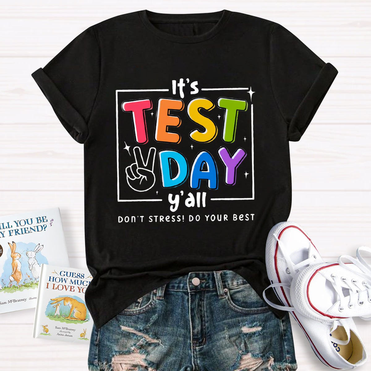 It's Test Day Teacher T-Shirt