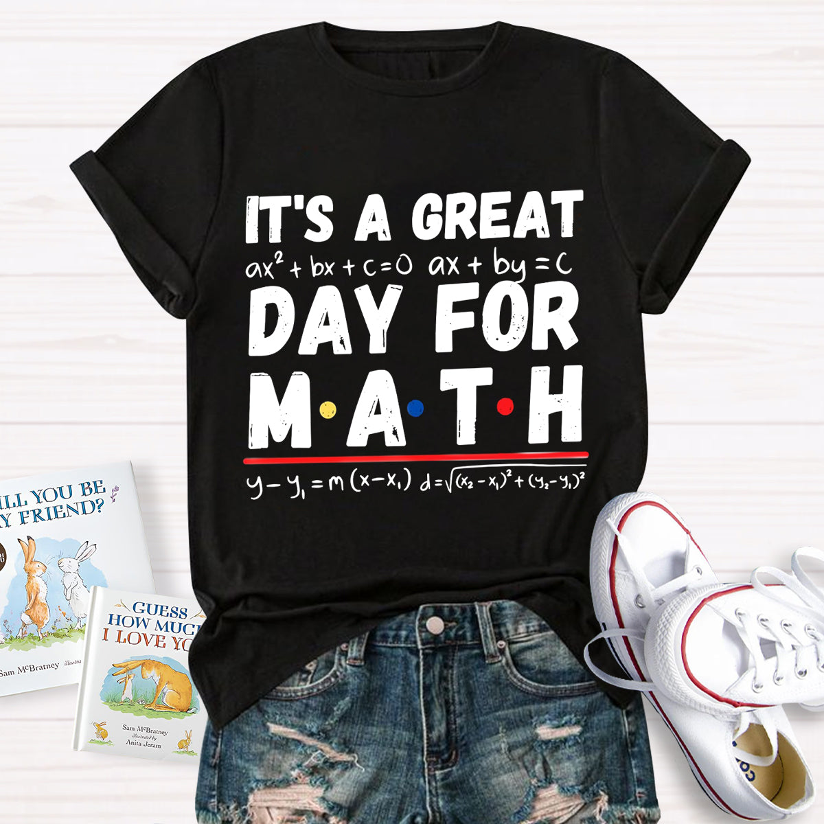 It'S A Great Day For Math T-Shirt