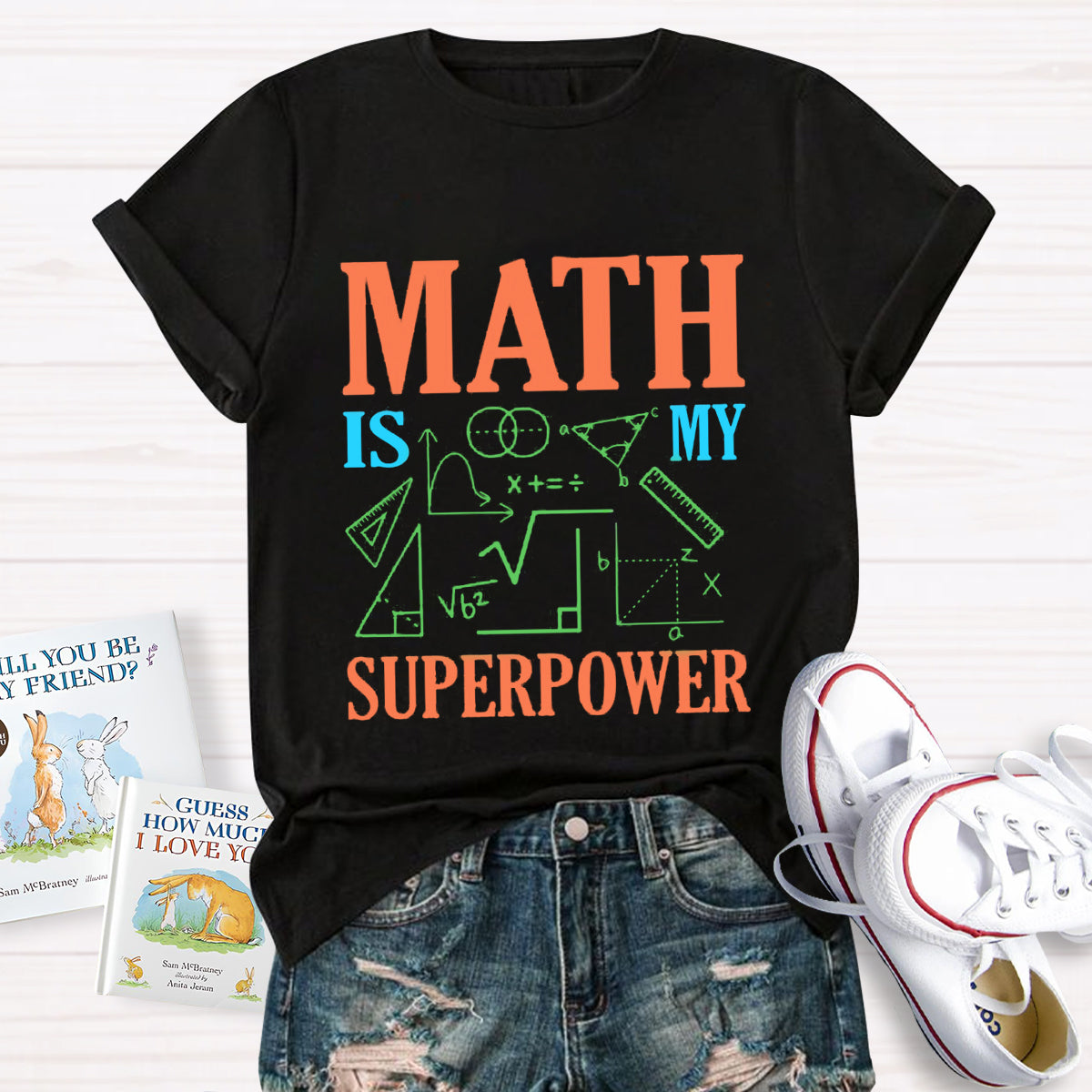 Math Is My Superpower T-Shirt