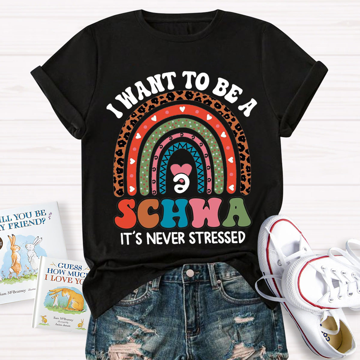 I Want To Be A Schwa It‘s Never Stressed Teacher T-Shirt