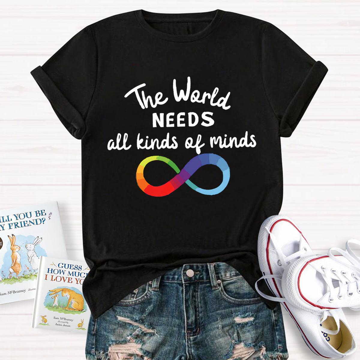 The World Needs All Kinds Of Minds Infinity Symbol T-Shirt